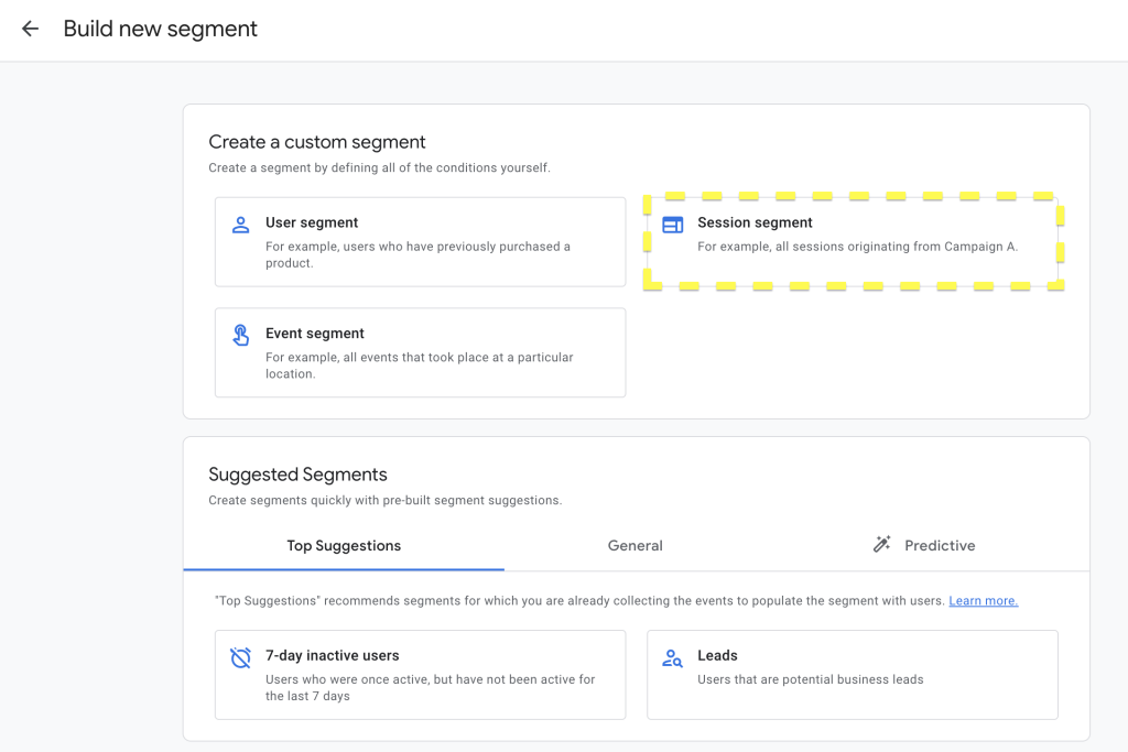 Google Analytics 4 build new segment screen with session, user, and event segment options highlighted.